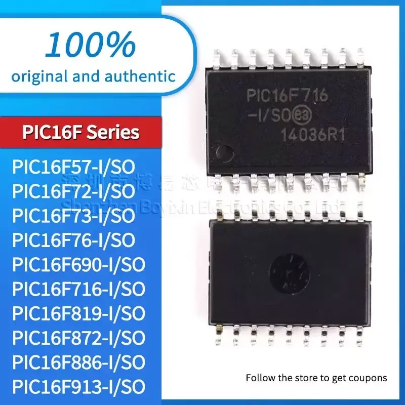 

PIC16F690 PIC16F716 PIC16F819 PIC16F872 PIC16F886 PIC16F913 PIC16F57 PIC16F72 PIC16F73 PIC16F76 PIC16F628A PIC16F876A-I/SO case