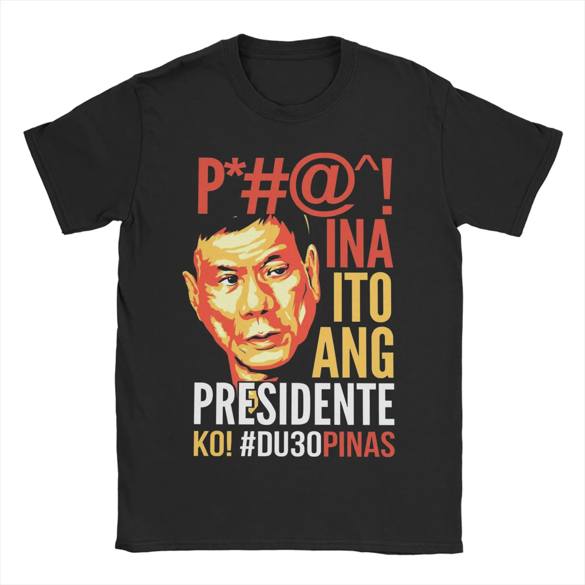 Creative Change Is Coming My Duterte DU30 Philippines T-Shirts Men Women's Round Neck Cotton T Shirt Tees 4XL 5XL 6XL Tops