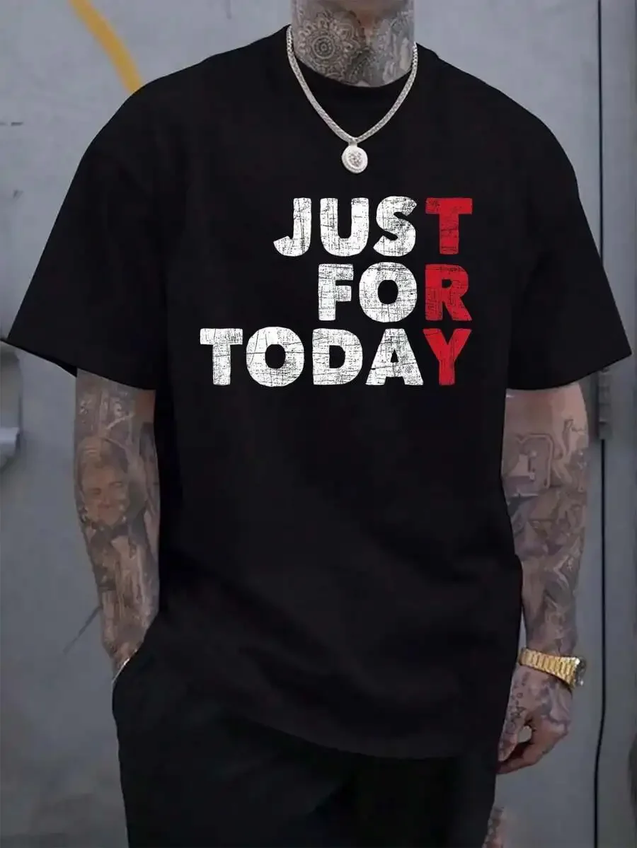 100% Cotton Just For Today - Sobriety Anniversary Sober AA NA Recovery Mens T-Shirt Men's Black Vacation Crew Neck Short Sleeve