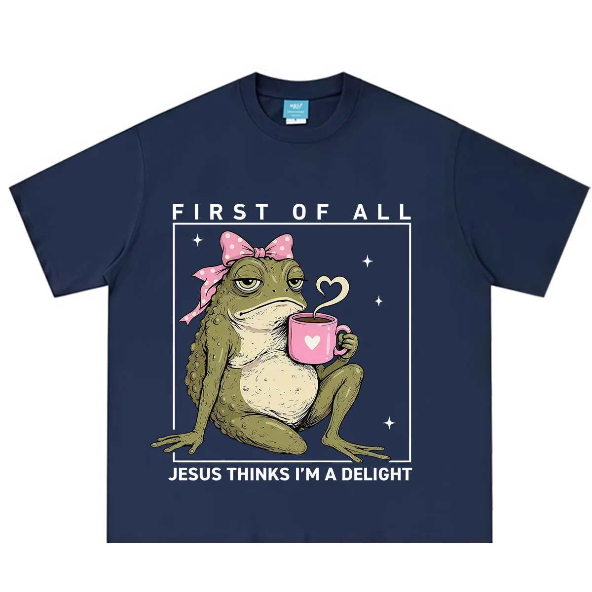 First of All Jesus Thinks I'm A Delight Funny Frog Meme TShirt Men Women Cotton Hip-hop T Shirt Short-sleeved Oversized T Shirts
