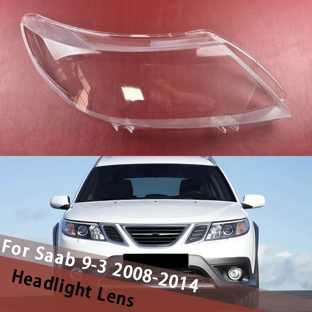

For Saab 9-3 2008-2014 Headlight Cover Transparent Lampshade Lamp Case Headlamp Shell Plexiglass Replace Original Lens Shade