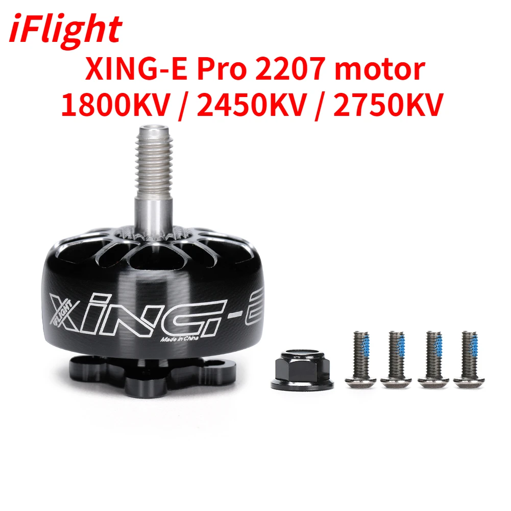 

4PCS iFlight XING E Pro 2207 1800KV 6S /2450KV 2750KV 4S Brushless Motor for FPV RC Multicopter Racing Drone Parts DIY PARTS