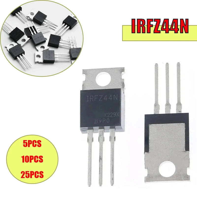 5/10/25PCS IRFZ44N TO-220 IRFZ44NPBF MOSFET Transistor Kit Field Effect Transistor for Electronics Projects