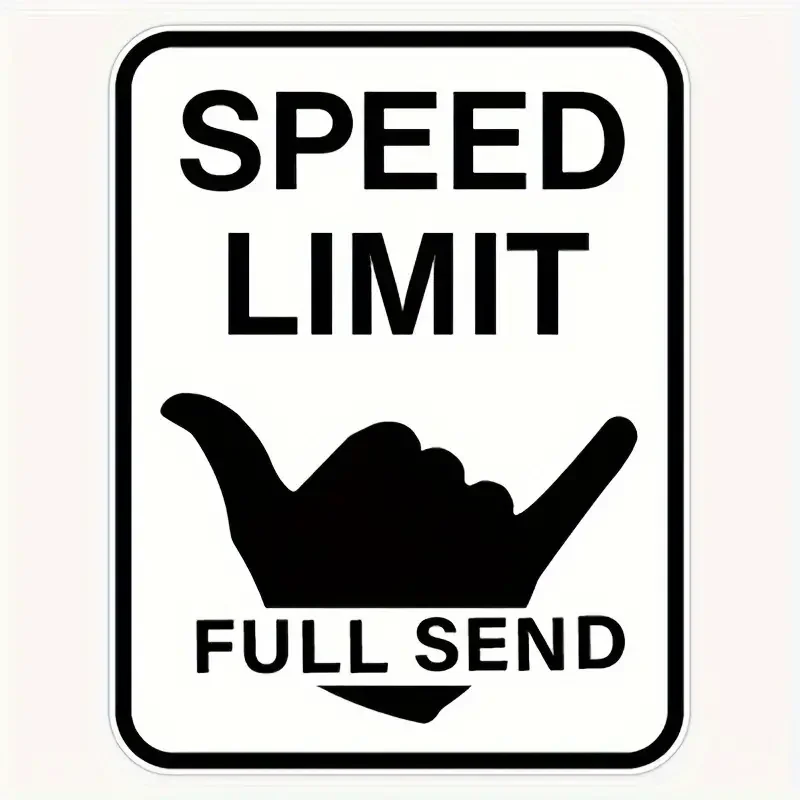 

Full Send Speed Limit Funny Car Sticker For Laptop Car Truck Vehicle Motorcycle Bottle Paint Window Wall Cup Fishing Boat Skateb