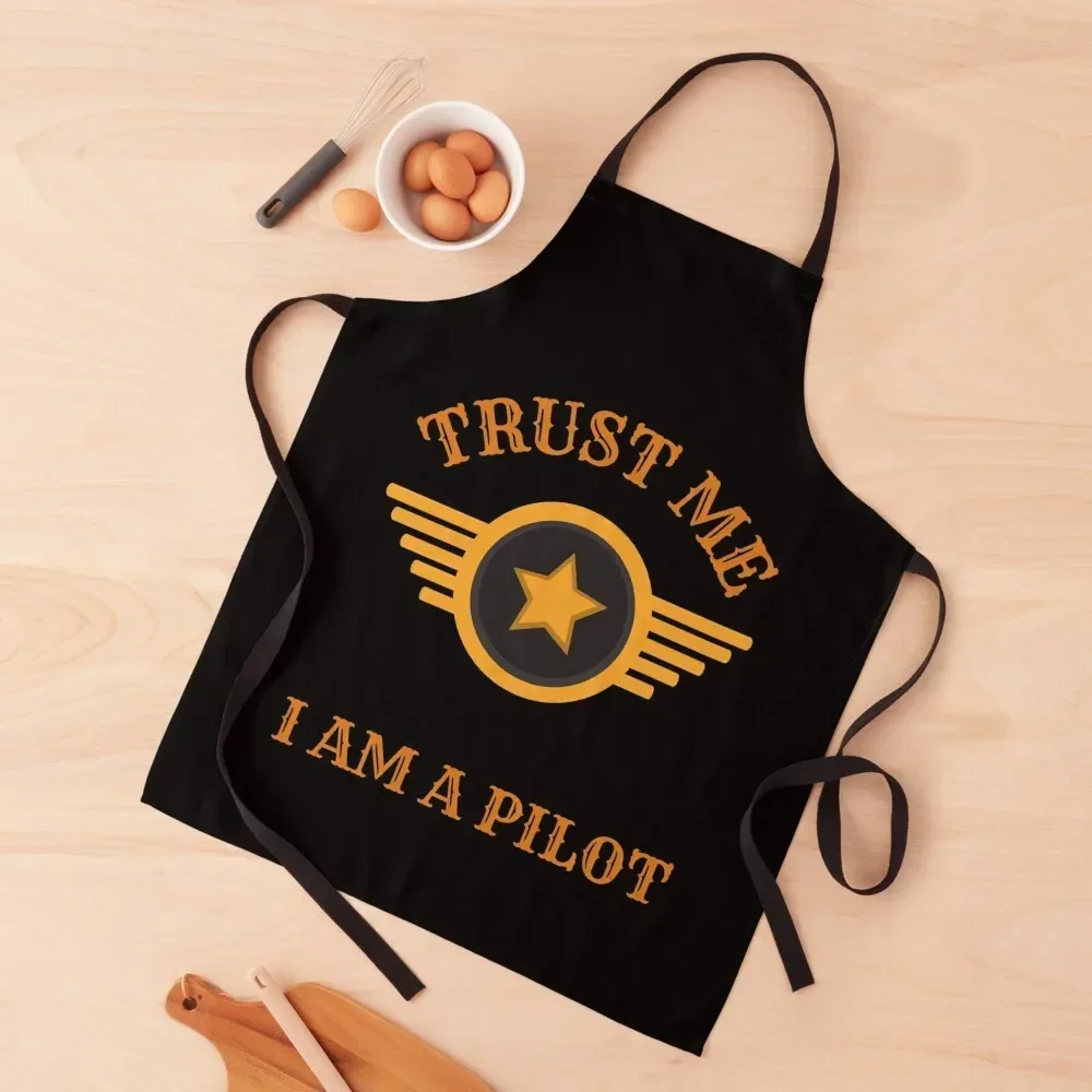 

Trust me I'm a Pilot Profession Occupation Job Funny Sarcastic Coworker Gift Apron bib Woman Work Kitchens Woman Apron