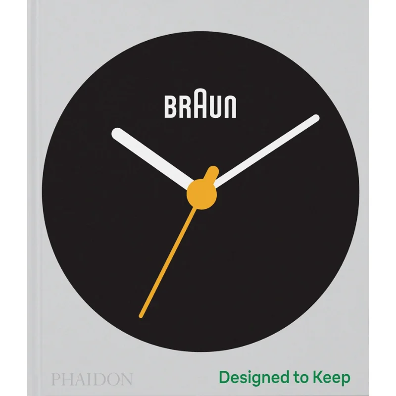 Braun Designed To Keep Klaus Klemp Phaidon Press 9781838663896 Book