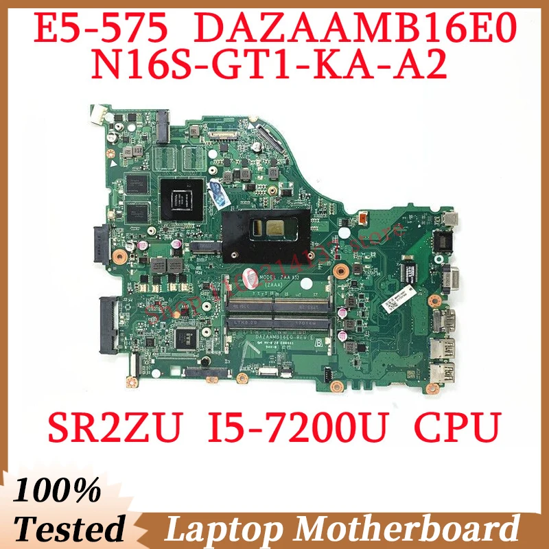 

For ACER E5-575 E5-774G F5-573 F5-573G DAZAAMB16E0 With SR2ZU I5-7200U CPU N16S-GT1-KA-A2 GT940MX Laptop Motherboard 100% Tested