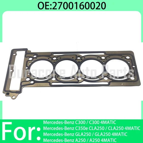 Head Gasket 2700160020 For Mercedes M270 A180 A220 A250 B180 B200 B220 B250 CLA180 CLA200 CLA220 CLA250 GLA200 GLA250 1.6L 2.0L