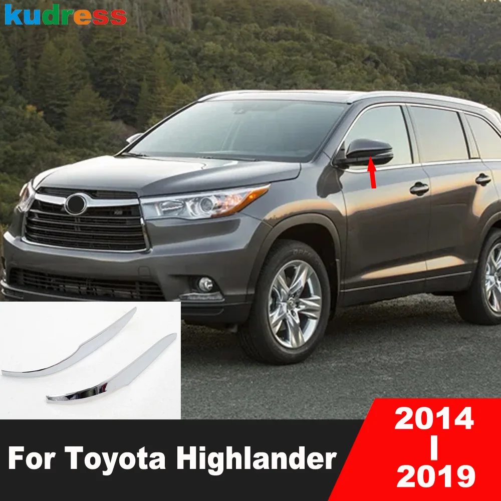 

For Toyota Highlander 2014 2015 2016 2017 2018 2019 Chrome Car Rearview Mirror Trim Cover Molding Garnish Strip Accessories