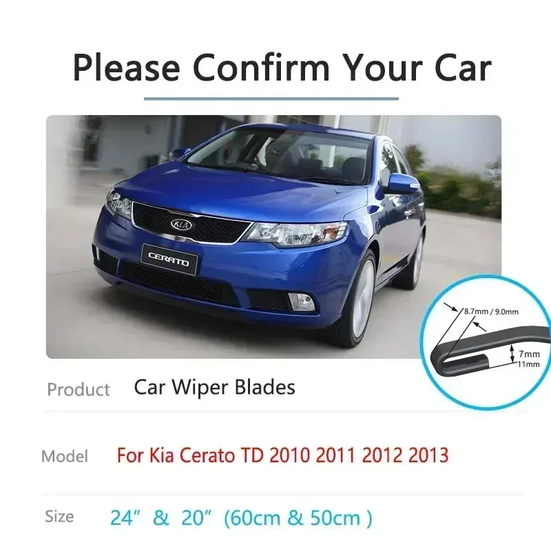 For Kia Cerato Koup TD Sedan Hatchback Coupe 2010 2011 2012 2013 Windscreen Window Front Wiper Blades Cutter Washers U J Hook