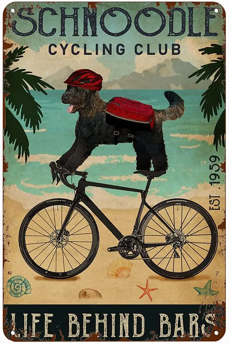 Cycling Club Schnoodle Metal Tin Sign Vintage Style Art Funny Novelty Kitchen Bar Club Garage Garden Home Decor Wall Art Signs 8