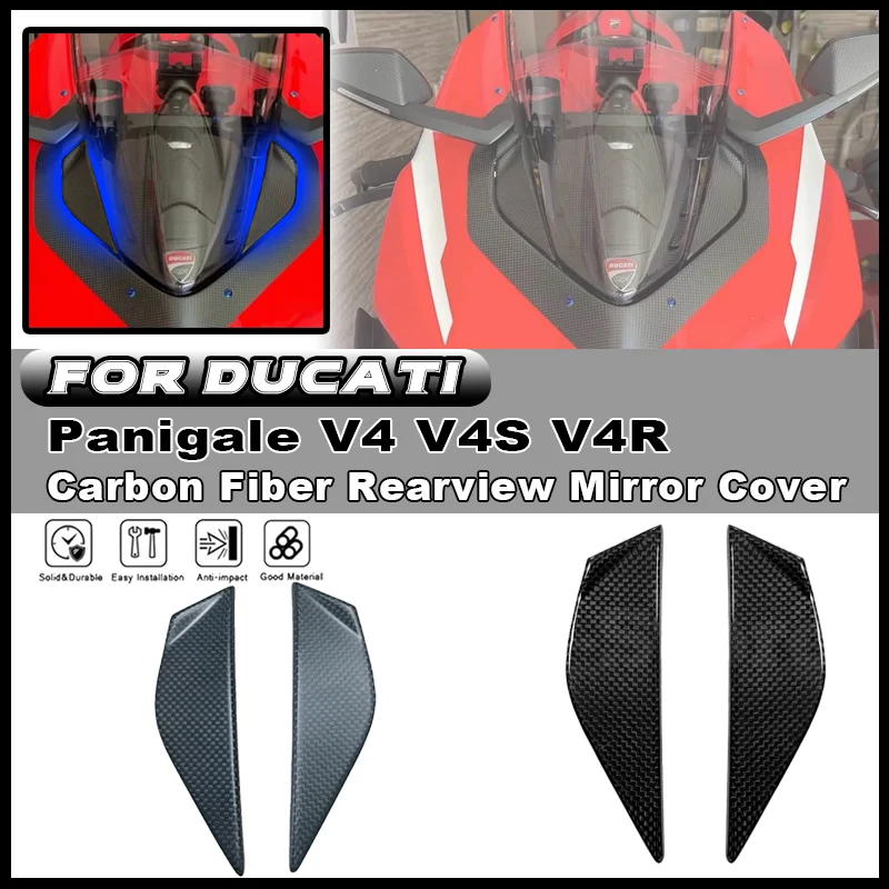 

FOR DUCATI PANIGALE V4 V4S V4R 2018-2023 Carbon Fiber Rear Mirror Cover Front Fairing Motorcycle Modified Parts Decorate Cap