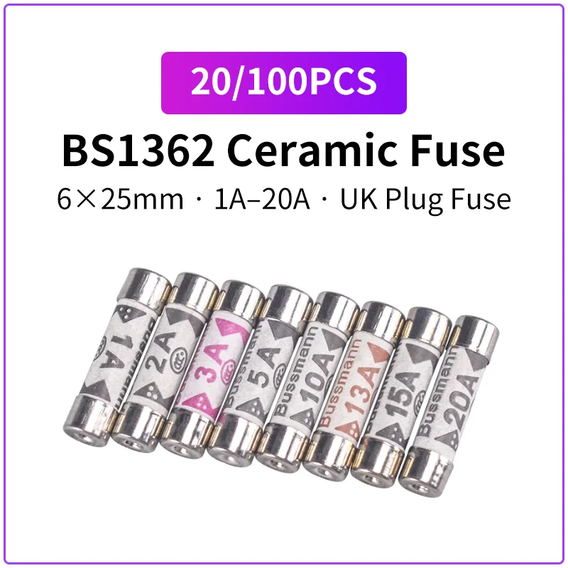 20/100PCS BS1362 6x25mm British Ceramic Fuse 1A 2A 3A 5A 10A 13A 15A 20A Domestic House Hold Mains Plug Cartridge Fuses
