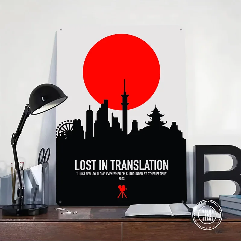 Lost in Translation Tin Plaque Poster Customized Retro Wall Art Vintage Metal Signs for Room Garage Decoration Gaming Home Sign