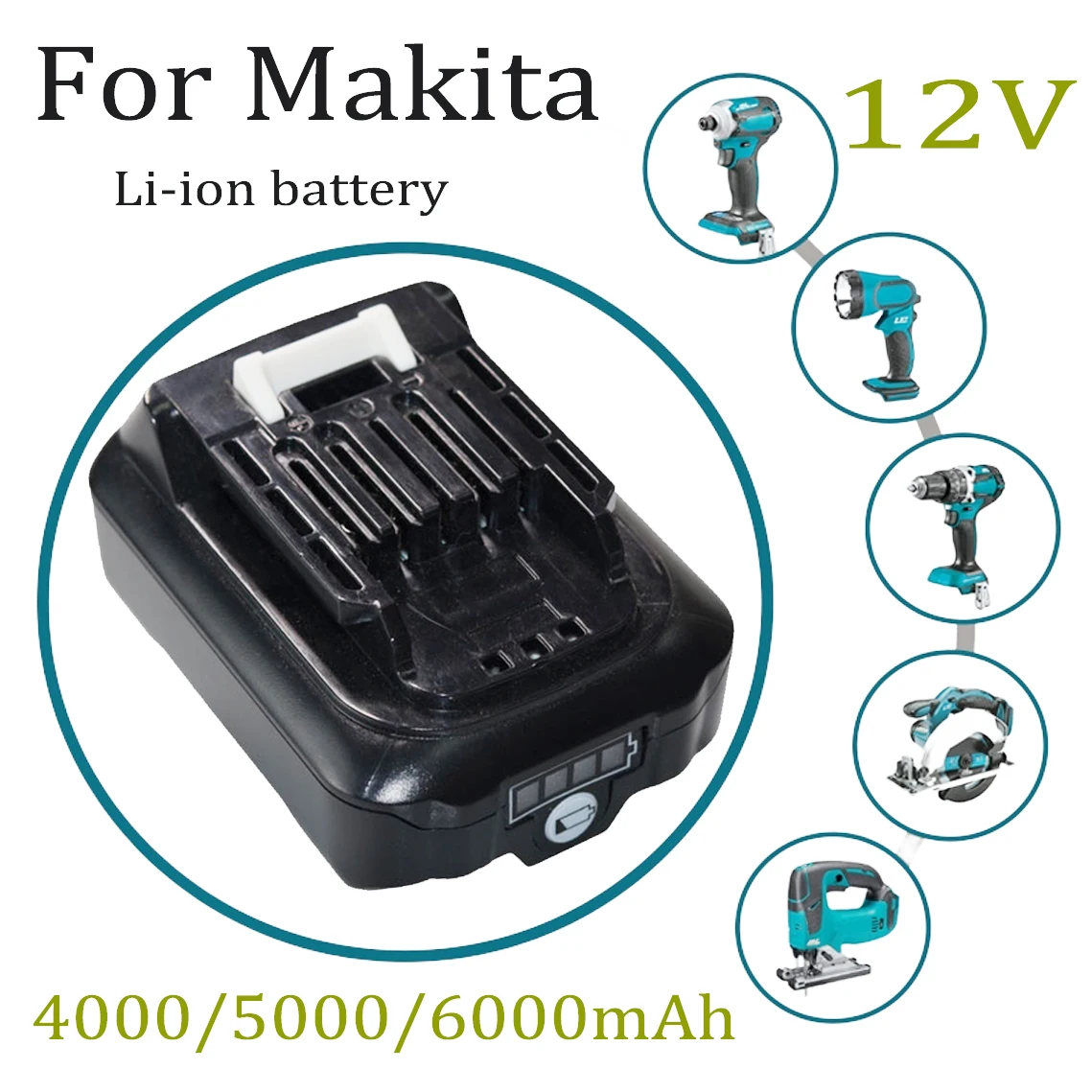 

For Makita 12V 6J Power Tools, 4000/5000/6000mAh High capacity Rechargeable Strong power Li-ion Battery