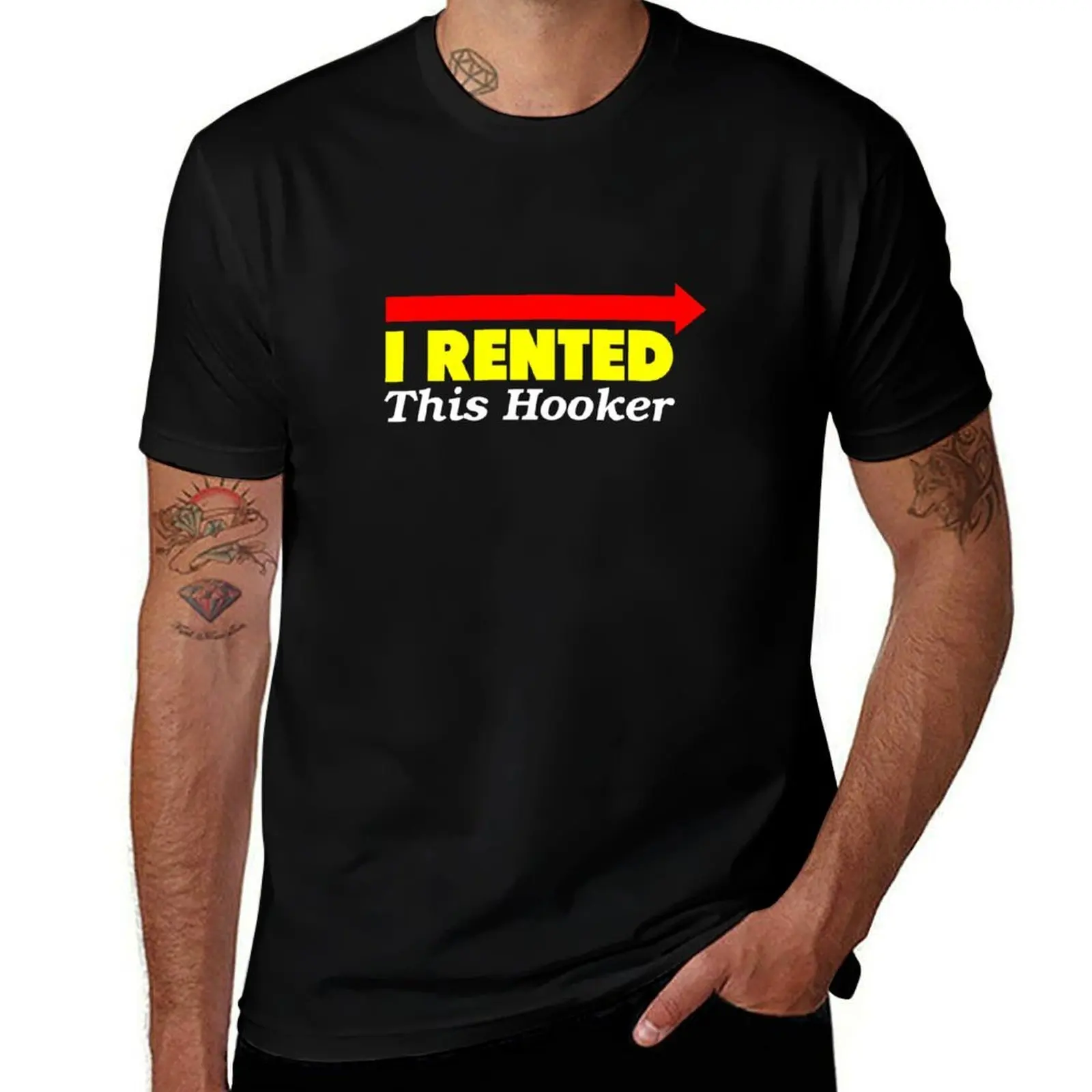 I Rented This Hooker T-Shirt Construction Work Tee Shirt T-Shirt