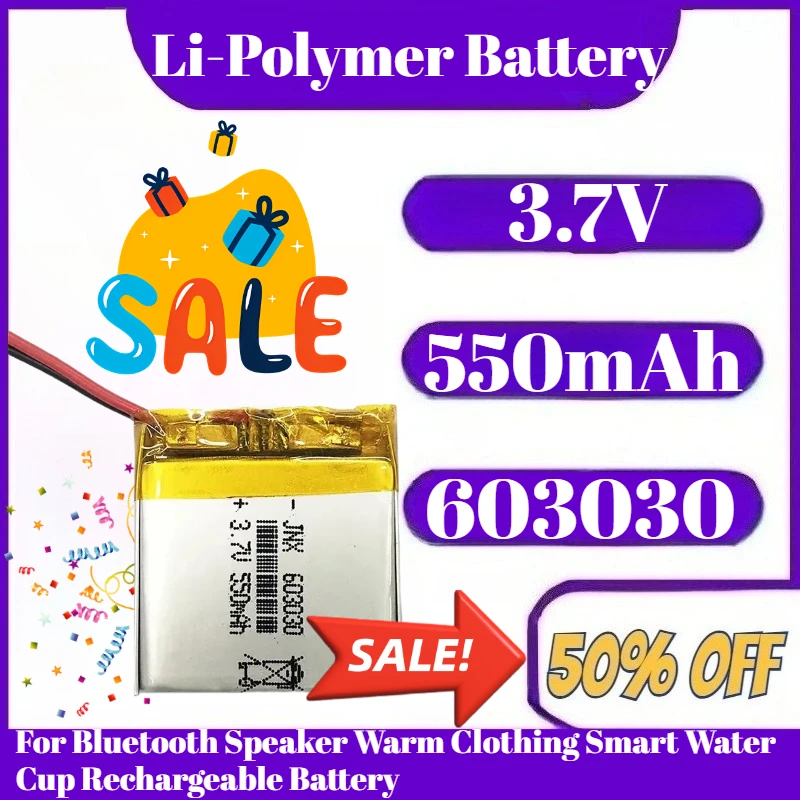 

603030 Rechargeable Polymer Lithium Battery 3.7V 550mAh for Bluetooth Speaker Warm Clothing Smart Water Cup Rechargeable Battery
