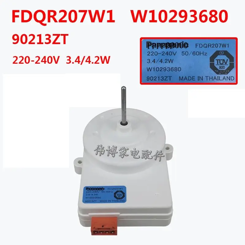 

Original refrigerator fan motor FDQR207W1 W10293680 AC 220V refrigerator motor parts