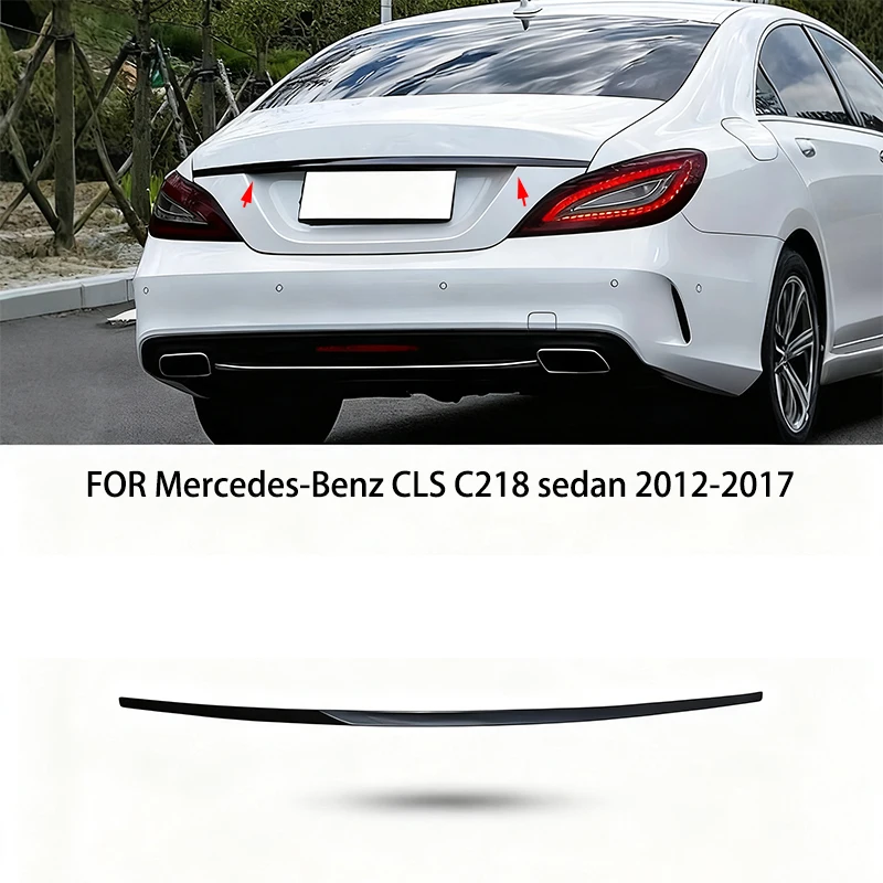 

ПОДХОДИТ ДЛЯ Mercedes-Benz CLS C218 седан 2012-2017 черный Задняя дверь Задняя дверь багажника Крышка декоративная панель Накладка