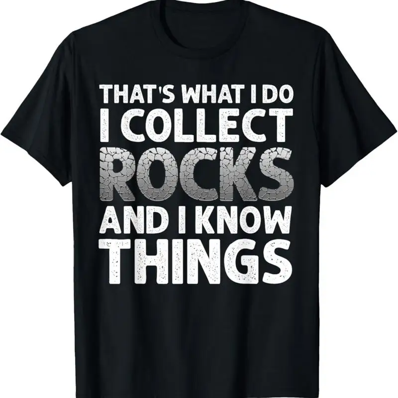 Funny Geology Gift Men Women Cool Rock Collecting Geologist T-Shirt