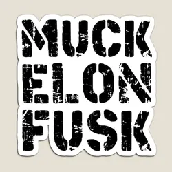 Elon Musk Muck Elon Fusk Tesla Bump Magnet for Fridge Organizer Magnetic Stickers Colorful Holder Funny Home Toy Refrigerator