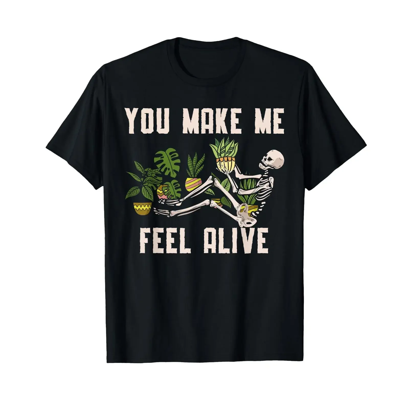 T-shirt unisexe vintage délavé « You Make Me Feel Alive Plant for a Funny Plants Gardener » légèrement doux pour un usage quotidien