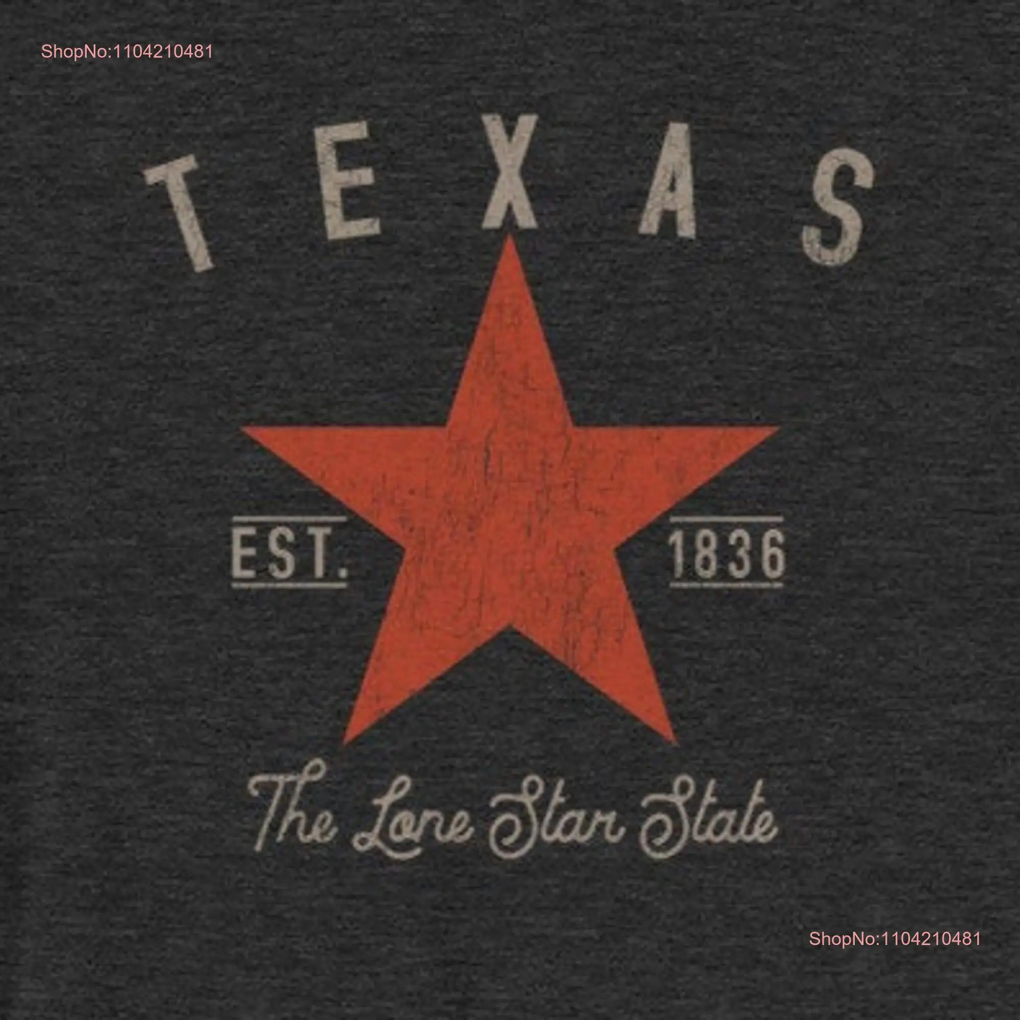 Texas T Shirt The Lone Star State Est 1836 Vintage Look long or short sleeves