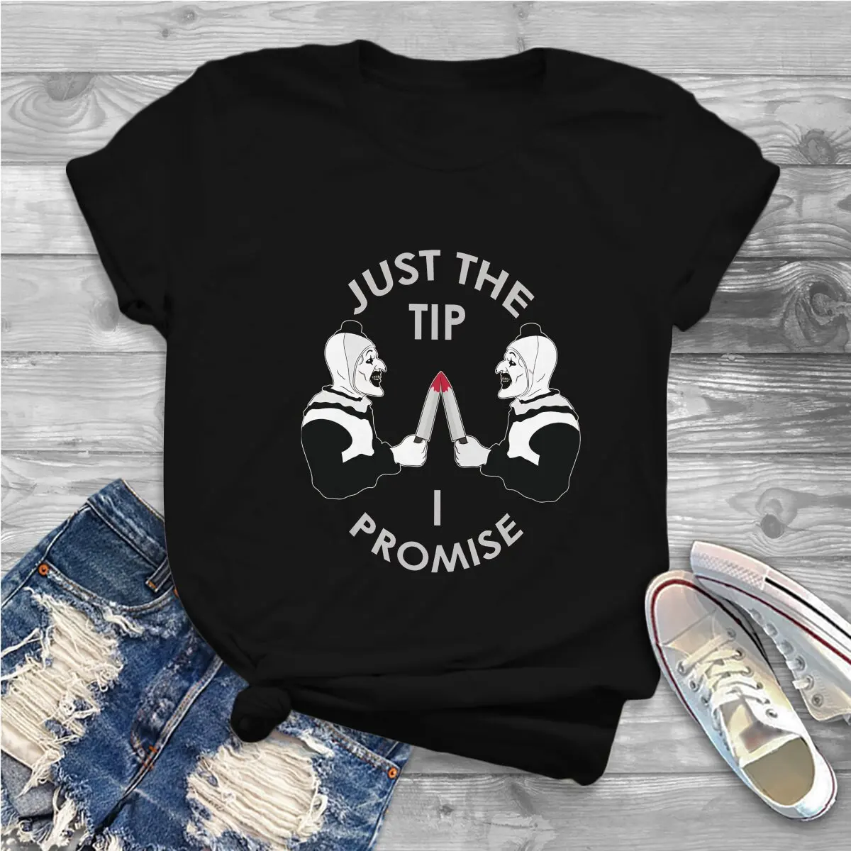 Just the Tip I Promise Terriefer Slasher Movie Women T Shirt Gothic Unisex Polyester Crewneck TShirt Harajuku