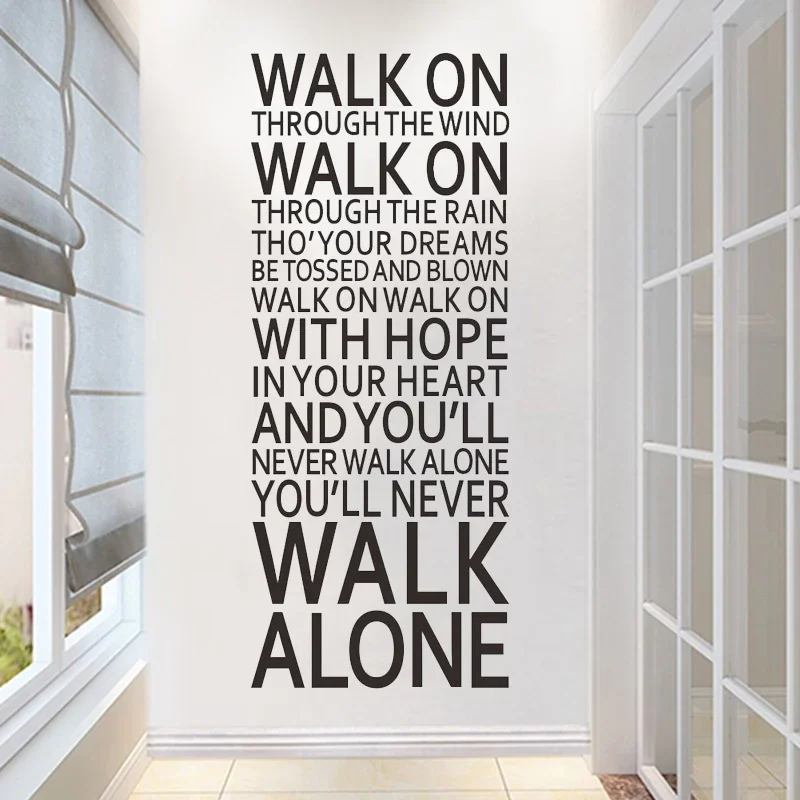 Inspirational Wall Decals Quotes you'll never walk alone Inspirational words Vinyl Wall Sticker home bedroom decor decals B161