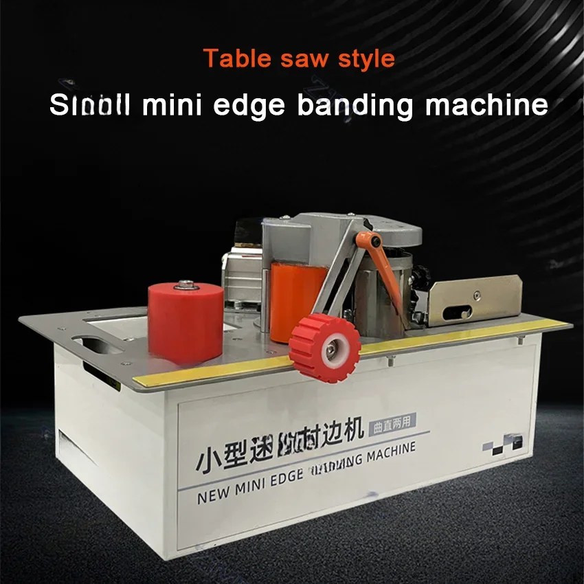 Mini Edge Banding Machine Woodworking Home Decoration Curved Straight Line Saw Bench Type Edge Banding Machine 220V 1200W 6-60mm