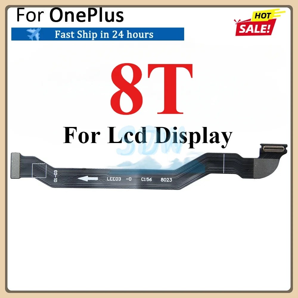 Main Motherboard LCD Display Connector Flex Ribbon Cable For OnePlus 7 7T 8 Pro 8T