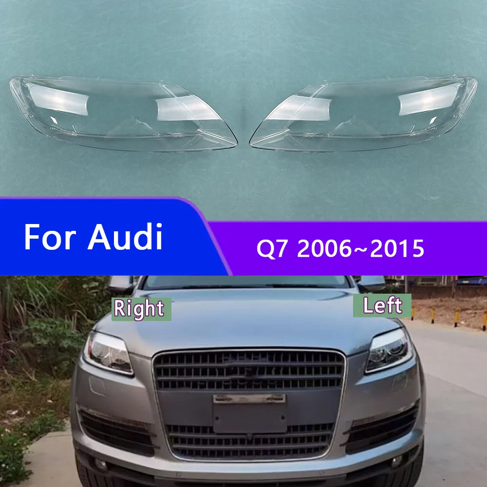 

For Audi Q7 2006-2015 Headlamp Lamp Shell Transparent Mask Headlight Cover Lens Plexiglass Replace Original Lampshade