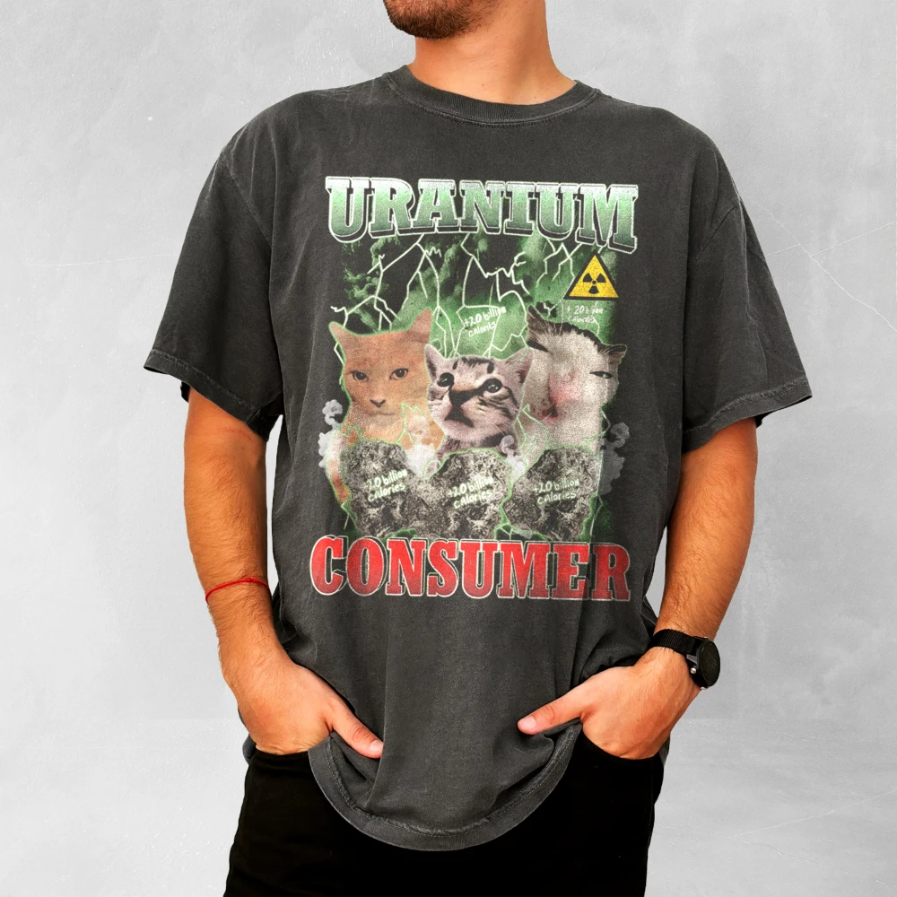 T-shirt mème de chat drôle sur le thème du consommation d'uranium, vêtements alternatifs moches, haut streetwear unisexe en pur coton épuissant