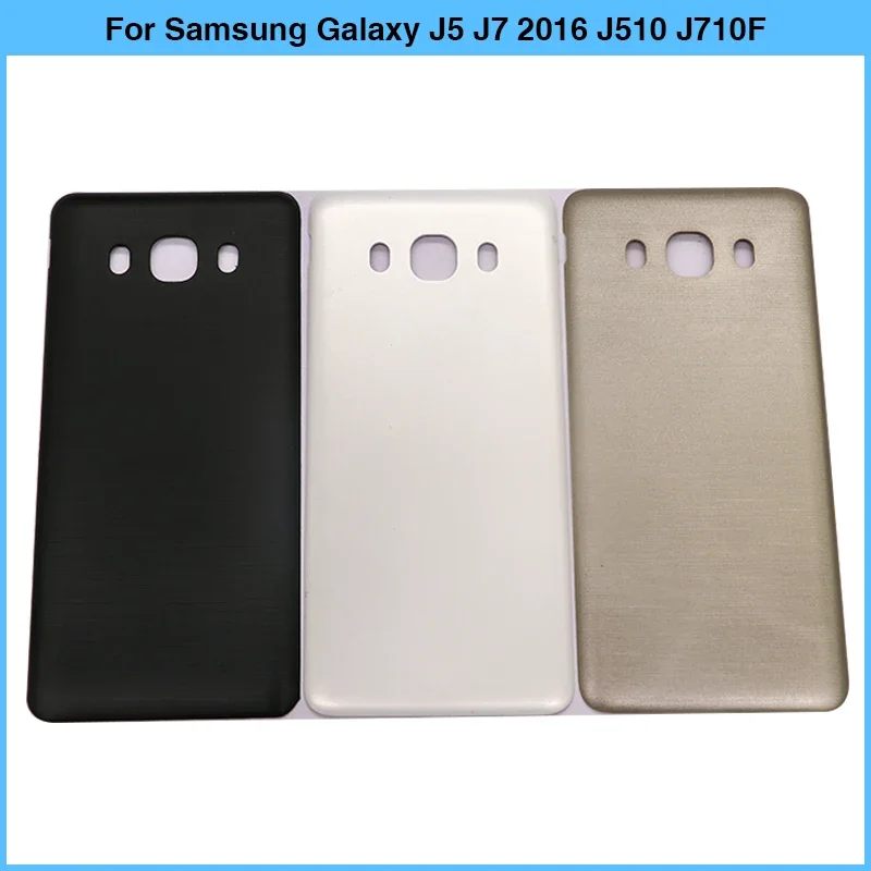 New For Samsung Galaxy J5 J7 2016 J510 J710 J510F J710F Battery Back Cover Rear Door Plastic Panel Housing Case No NFC Replace