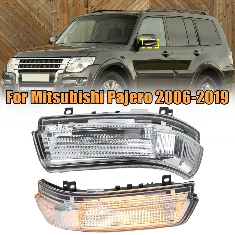 Rearview Mirror Turn signal Light For Mitsubishi Pajero Montero Shogun V73 V77 V93 V97 2006 2007 2008 - 2019 LED Car Accessorie