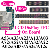 10pcs LCD Display Screen Flex FPC Connector For Samsung Galaxy A52 A53 A72 A33 A32 A23 A22 A13 A12 A03 A02 Plug On Board  78 Pin