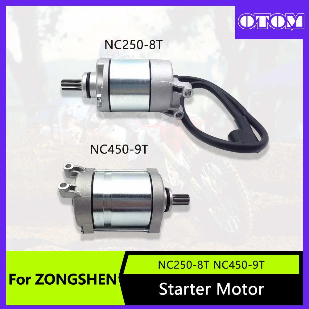 OTOM Motocross Starter Motor 8/9 Teeth Starter Starting Engine Electric Machine For ZONGSHEN NC250 NC450 Off-road Pit Dirt Bike