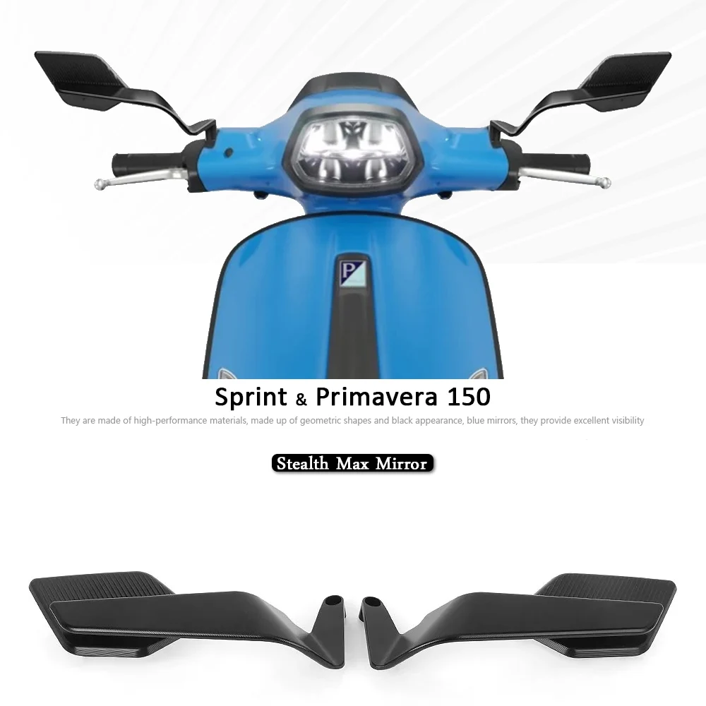 

Sprint Primavera 2018-2025 новые аксессуары для мотоциклов, левое и правое зеркало заднего вида Stealth Max для Vespa Sprint 150 Primavera150