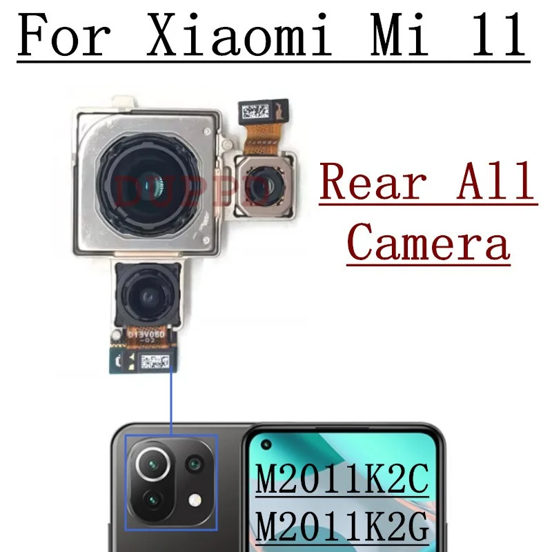 Rear Camera For Xiaomi Mi 11 Mi11 5G Front Facing Selfie Backside Big Main Back Camera Flex Cable M2011K2C M2011K2G