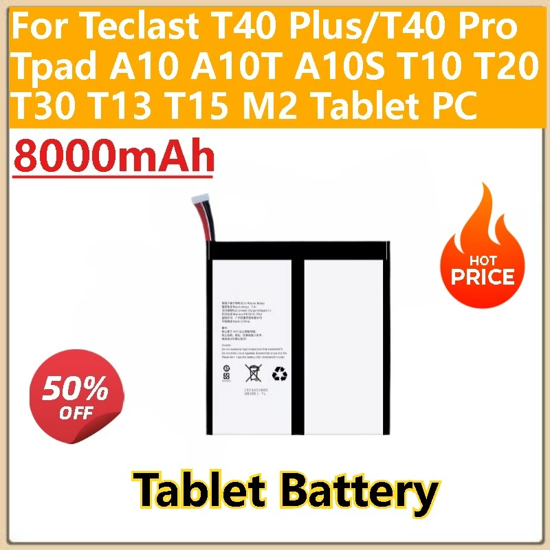 High Capacity 8000mAh Tablet Battery For Teclast T40 Pro T40 Plus Tpad  A10S T10 T20 T30 T13 T15 M2 A10 A10T