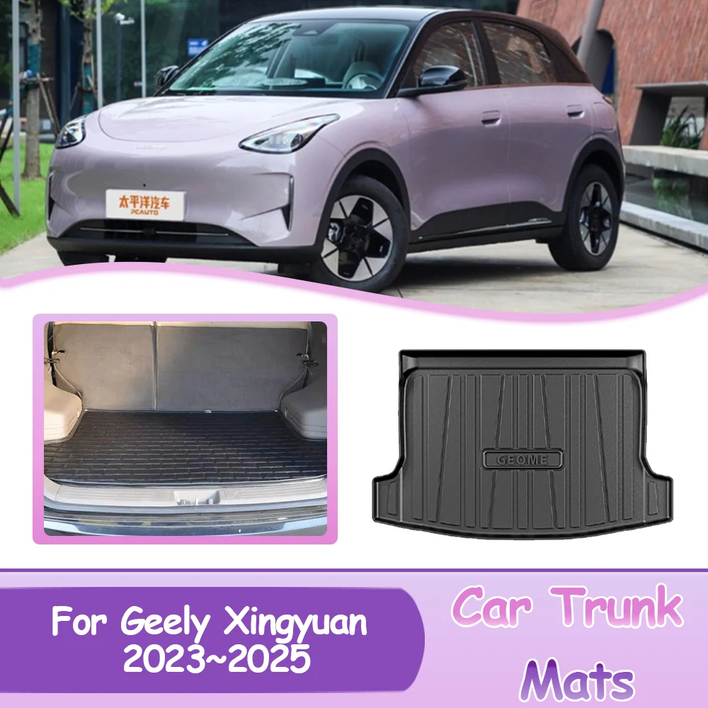 

Car Trunk Mats Full Coverage For Geely Xingyuan 2023~2025 2024 Cargo Liner Protector Waterproof EVA Material Pads Accessories.