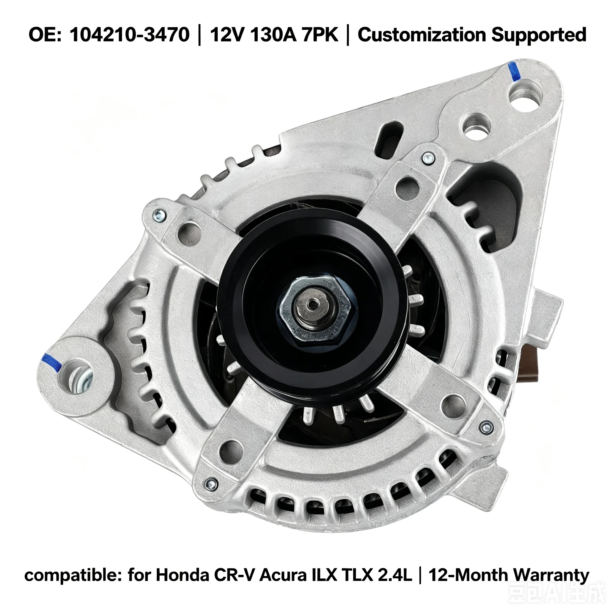 

Alternator OE 104210-3470 12V 130A 7-Groove for Honda CR-V Acura ILX TLX 2.4L L4 Replacement Car Charging Generator Parts