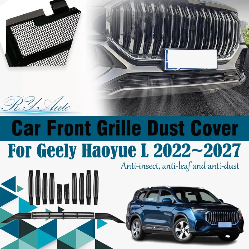 

Car Grille Mesh For Geely Haoyue L Okavango VX11 2022 2023 2024 2025 2026 2027 Anti-dusty Grille Dust Air Cover Auto Accessories
