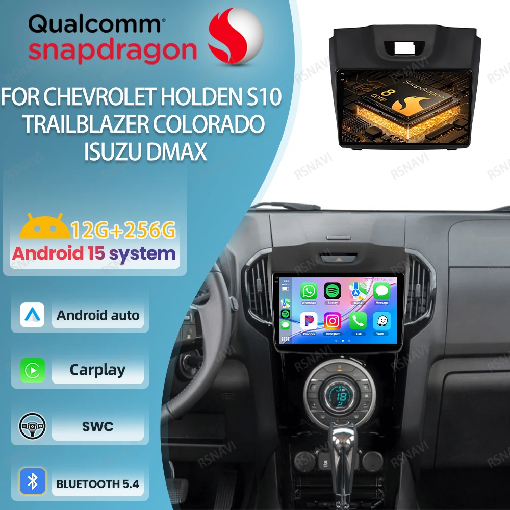 

Car Radio Android 15 For Chevrolet Holden S10 TRAILBLAZER COLORADO ISUZU DMAX DVD Wireless Carplay Auto BT Stereo Viedo Player