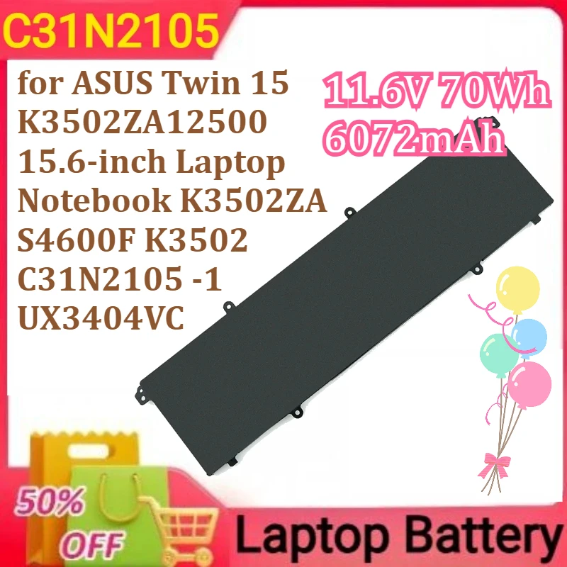 

C31N2105 for ASUS Twin 15 K3502ZA12500 15.6-inch Laptop Notebook K3502ZA S4600F K3502 C31N2105 -1 UX3404VC 11.6V 70Wh 6072mAh