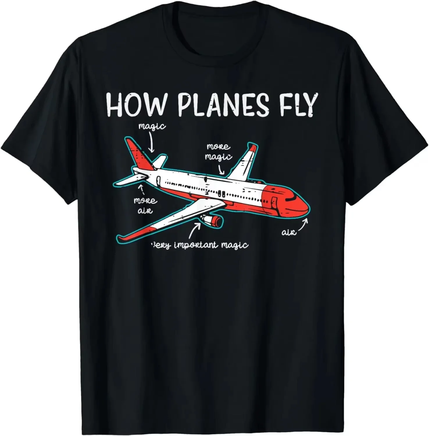 Aircraft Mechanic How Planes Fly Funny Aviation Men Women T-Shirt Streetwear Men Clothing Tops Camisas Ropa Hombre