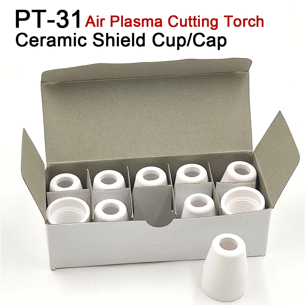 10Pcs PT-31 Ceramic Shield Cup/Cap Inverte Air Plasma Cutter Cutting Machine Torch Gun Consumables Accessories Spare Parts