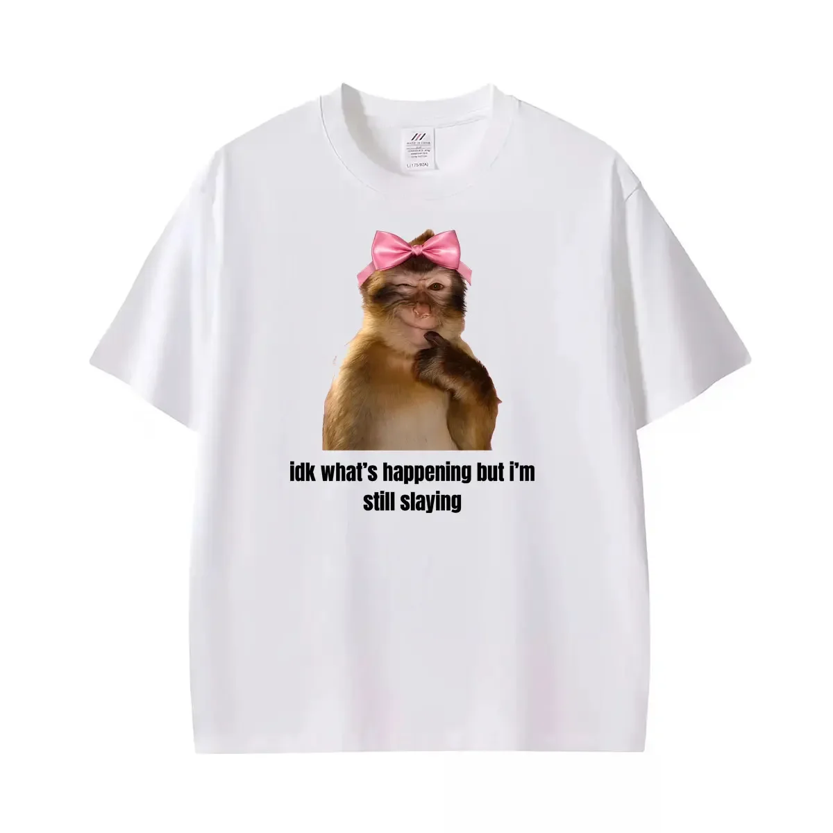 Funny Monkey Meme Idk What's Happening But I'm Still Slaying Print T Somen Oversized Casual Short Sleeve T-Shirt Tops