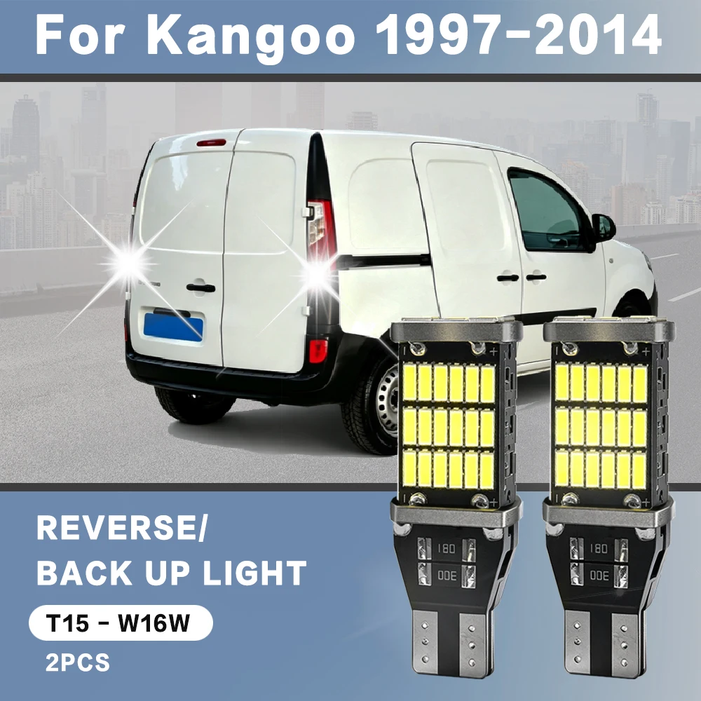 2pcs For Renault Kangoo Accessories 1997-2014 2005 2006 2007 2008 Reverse Light Bulbs On Car Back Up Lamp W16W T15 LED Canbus