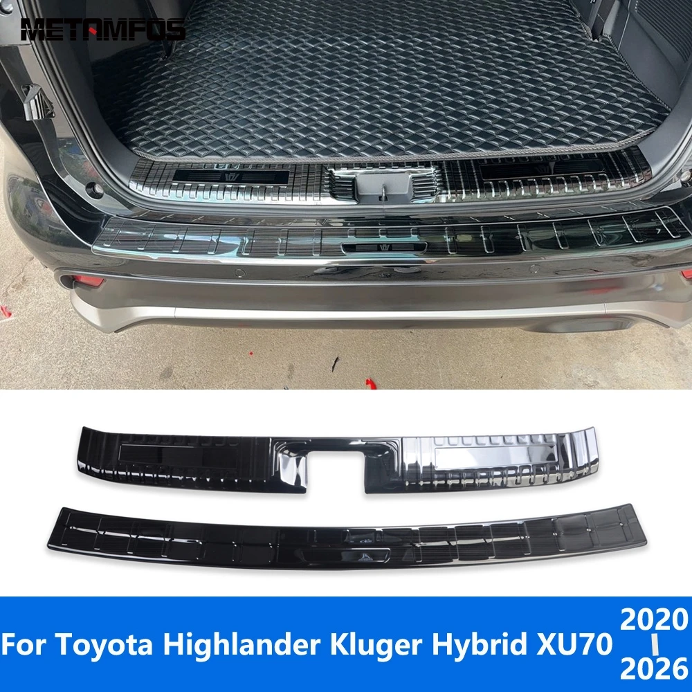 

Accessories For Toyota Highlander Kluger Hybrid 2020-2025 2026 Rear Trunk Door Sill Tailgate Bumper Foot Plate Scuff Guard Plate